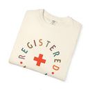 Registered Nurse Unisex Garment-Dyed T-Shirt - Celebrating Healthcare Heroes