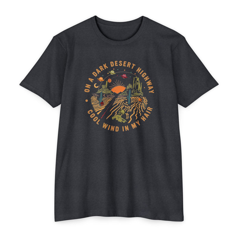 On A Dark Desert Highway Shirt, Adventure Shirt, Travel Shirt, Hiking Shirt, Desert Shirt, Explore Shirt, Mountain Shirt, Camping Shirt Tee
